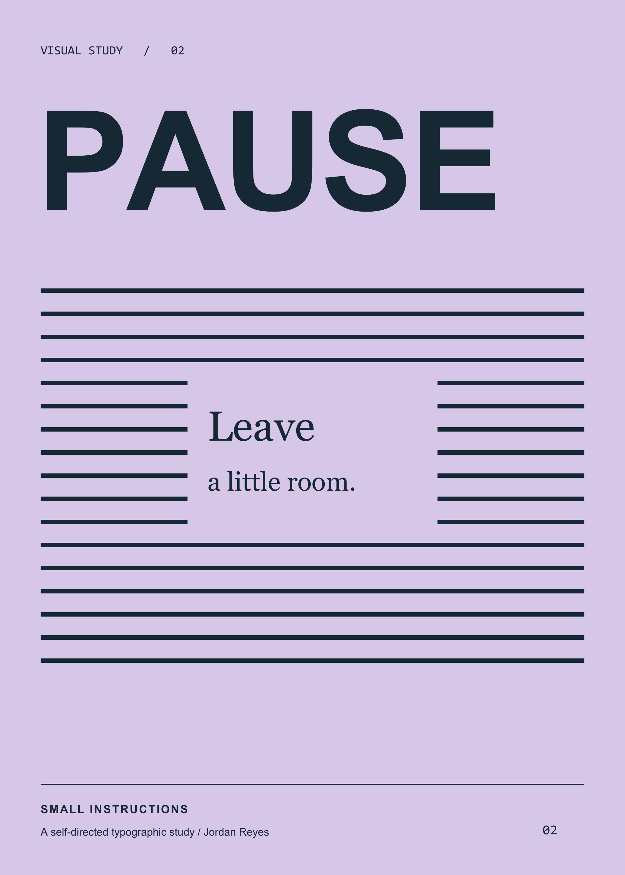 Pale-violet PAUSE poster using stacked horizontal lines with a deliberate break.